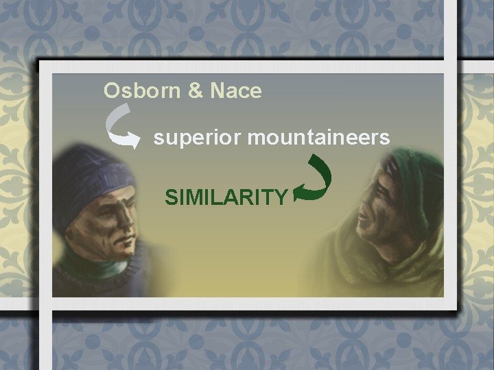 Osborn & Nace superior mountaineers SIMILARITY 