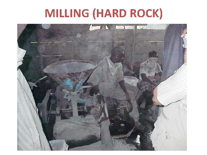 MILLING (HARD ROCK) 