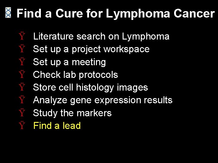 Find a Cure for Lymphoma Cancer Ÿ Ÿ Ÿ Ÿ Literature search on Lymphoma