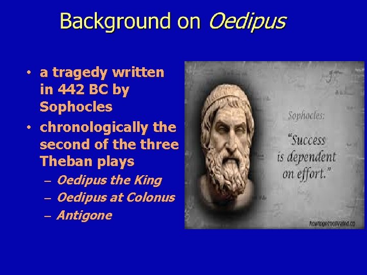  • a tragedy written in 442 BC by Sophocles • chronologically the second