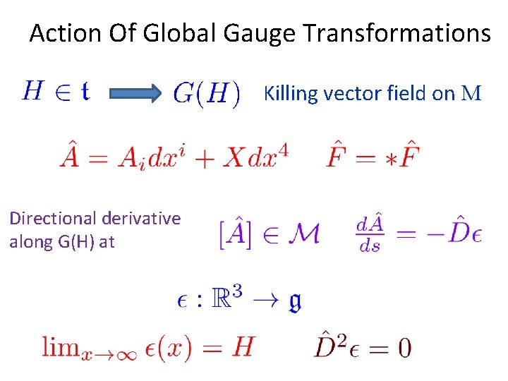 Action Of Global Gauge Transformations Killing vector field on M Directional derivative along G(H)