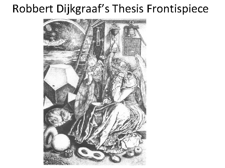 Robbert Dijkgraaf’s Thesis Frontispiece 