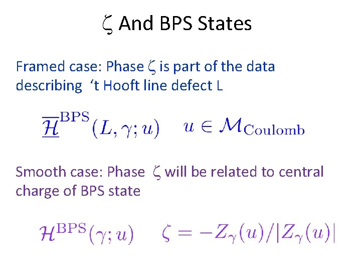  And BPS States Framed case: Phase is part of the data describing ‘t