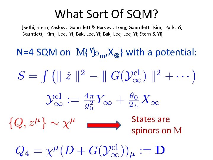 What Sort Of SQM? (Sethi, Stern, Zaslow; Gauntlett & Harvey ; Tong; Gauntlett, Kim,