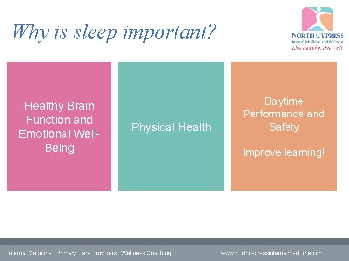 Why is sleep important? Healthy Brain Function and Emotional Well. Being Physical Health Internal