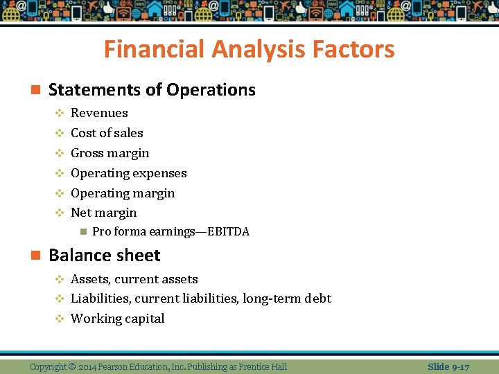 Financial Analysis Factors n Statements of Operations v v v Revenues Cost of sales