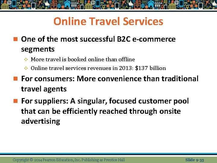 Online Travel Services n One of the most successful B 2 C e-commerce segments