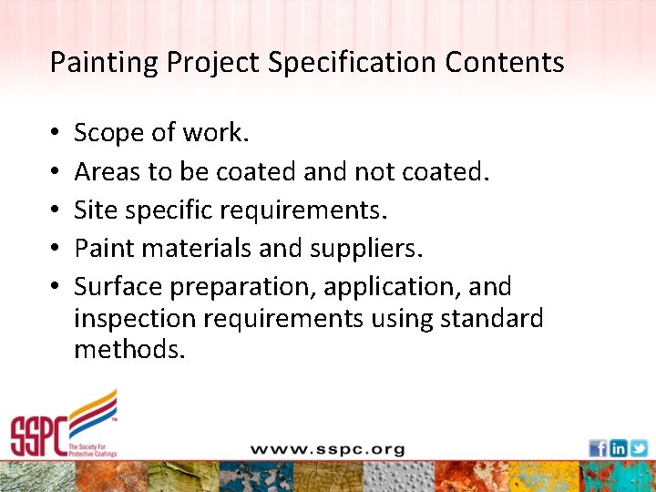 Painting Project Specification Contents • • • Scope of work. Areas to be coated