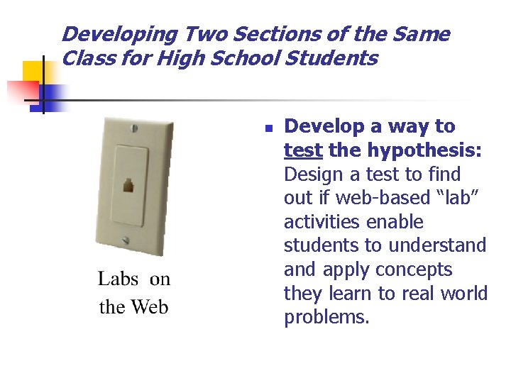 Developing Two Sections of the Same Class for High School Students n Develop a