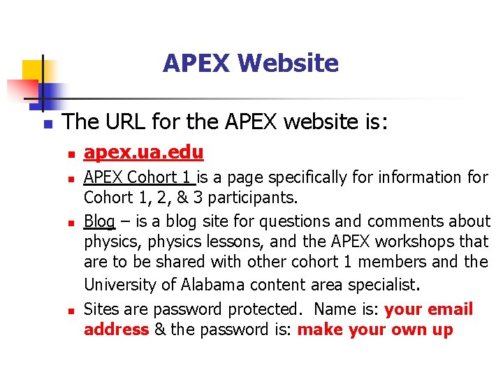 APEX Website n The URL for the APEX website is: n n apex. ua.