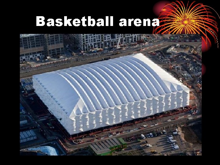 Basketball arena 
