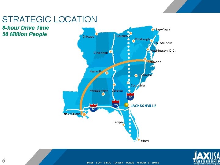 STRATEGIC LOCATION 8 -hour Drive Time 50 Million People New York Cleveland Chicago Pittsburgh