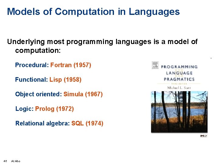 Models of Computation in Languages Underlying most programming languages is a model of computation: