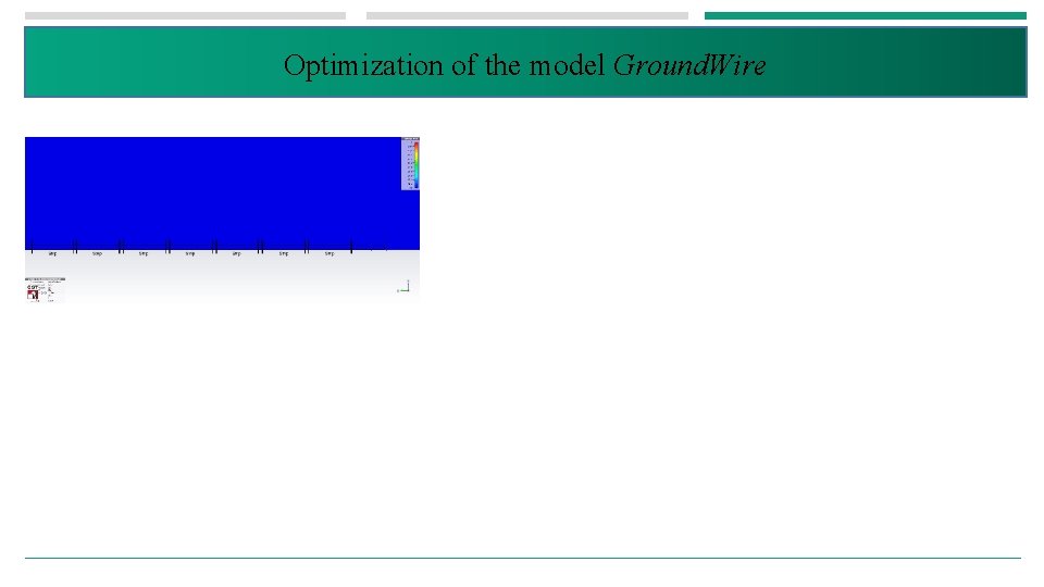 Optimization of the model Ground. Wire 