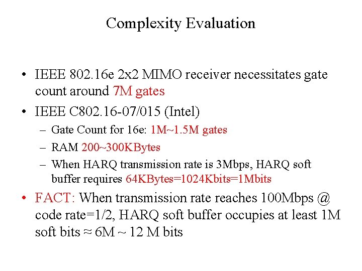Aggressive HARQ Transmission IEEE 802 16 Presentation Submission
