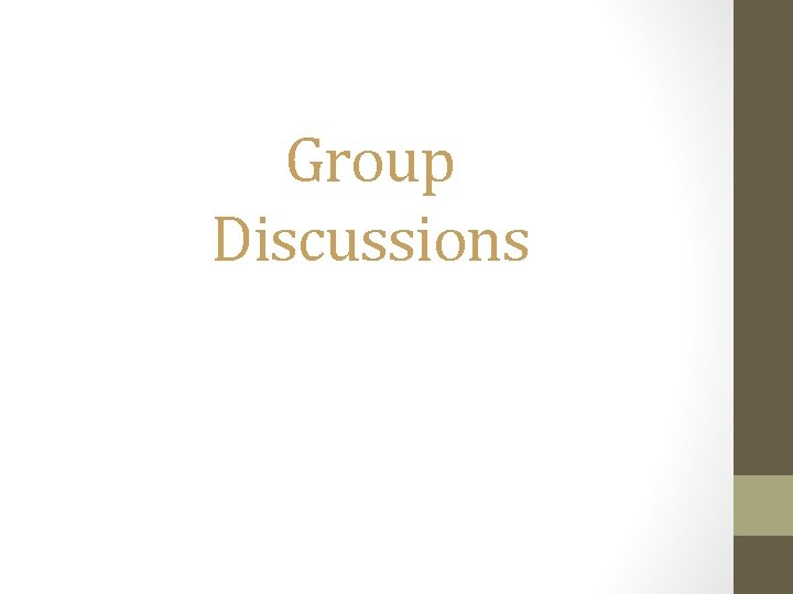 Group Discussions 