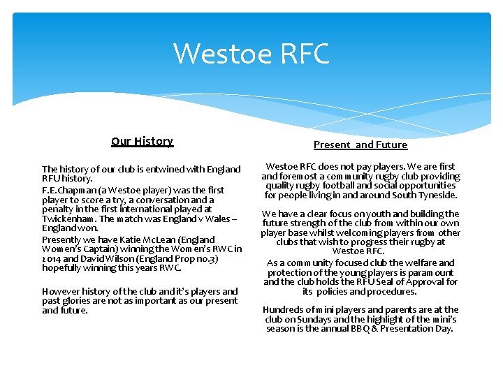 Westoe RFC Our History Present and Future The history of our club is entwined