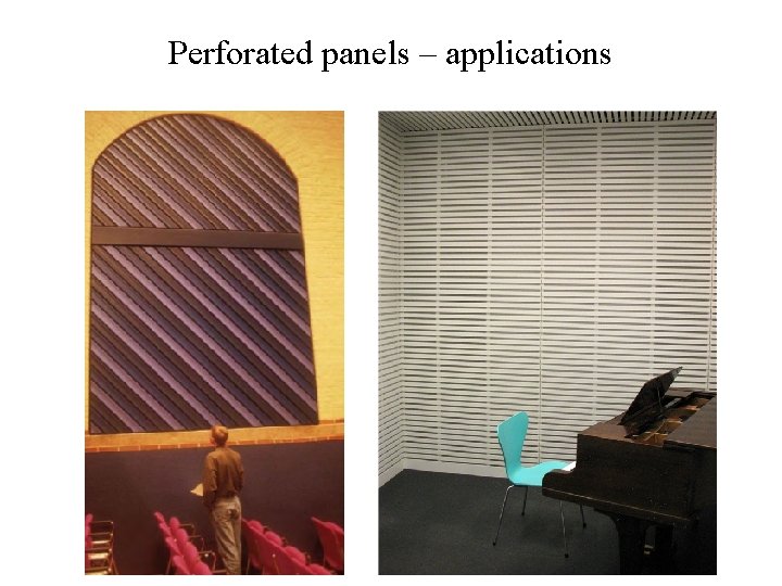 Perforated panels – applications 