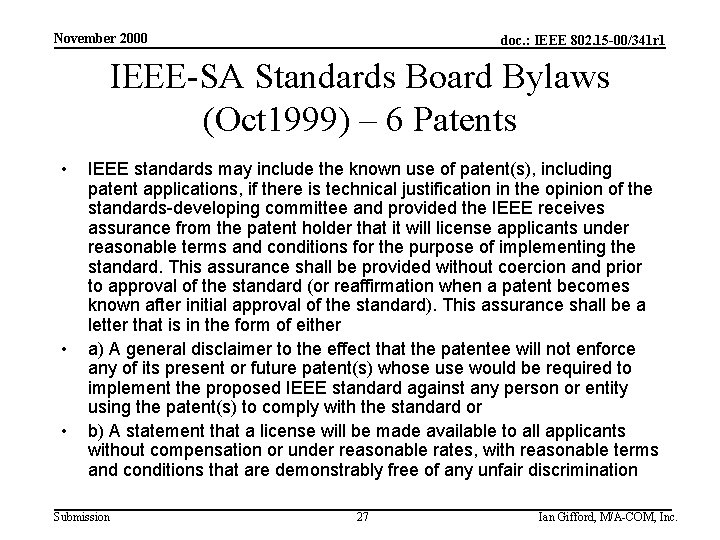 November 2000 doc. : IEEE 802. 15 -00/341 r 1 IEEE-SA Standards Board Bylaws