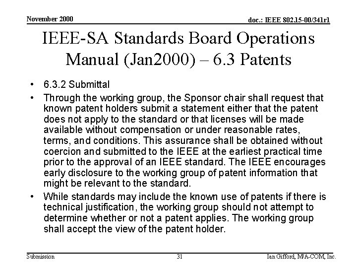 November 2000 doc. : IEEE 802. 15 -00/341 r 1 IEEE-SA Standards Board Operations