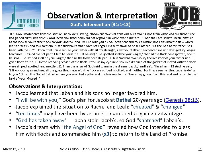 Observation & Interpretation God’s Intervention (31: 1 -13) 31: 1 Now Jacob heard that