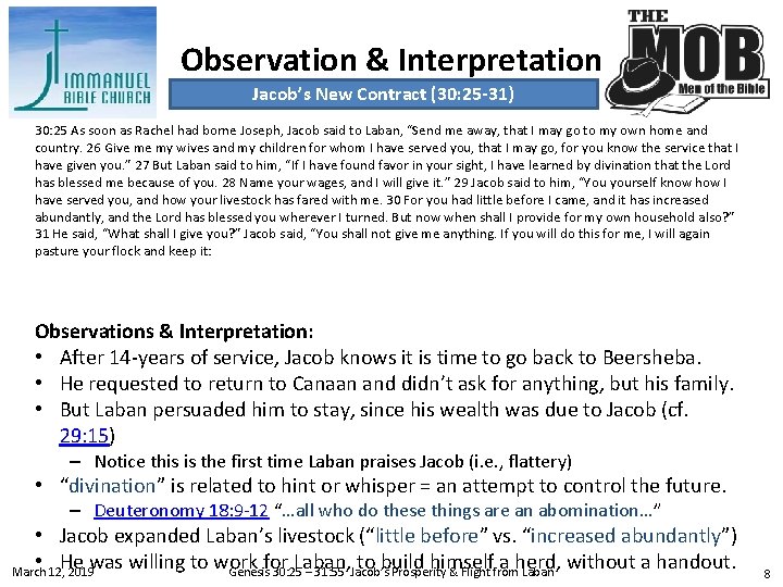 Observation & Interpretation Jacob’s New Contract (30: 25 -31) 30: 25 As soon as