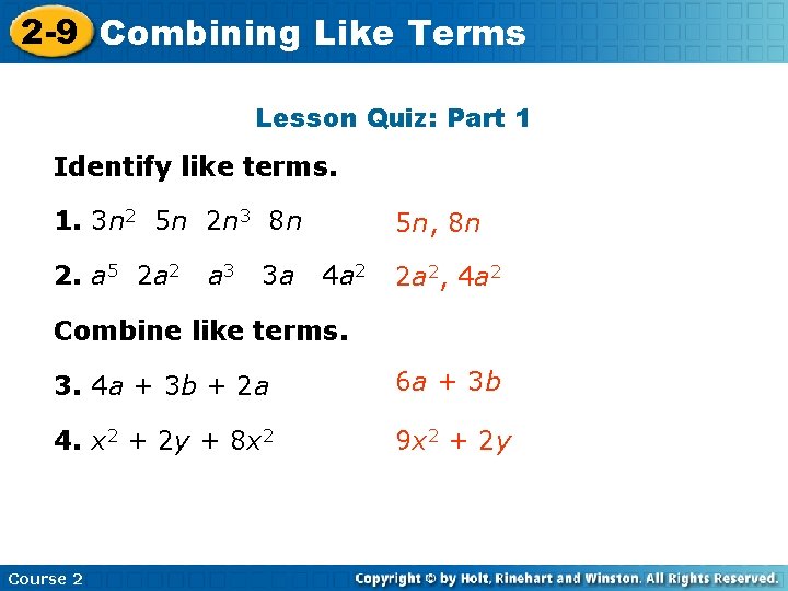 2 -9 Combining Insert Lesson Like. Title Terms Here Lesson Quiz: Part 1 Identify