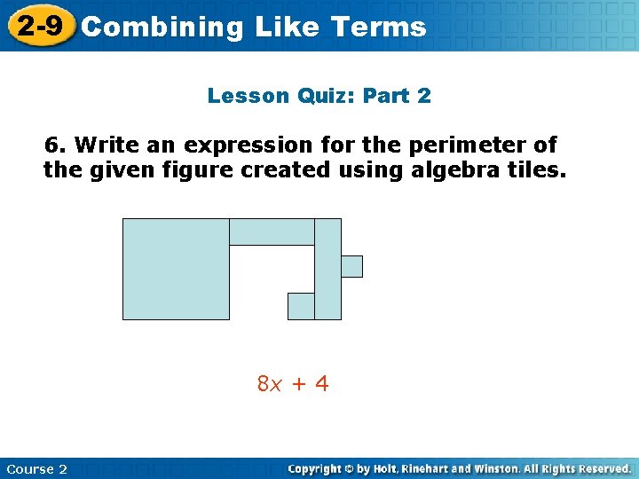 2 -9 Combining Insert Lesson Like. Title Terms Here Lesson Quiz: Part 2 6.