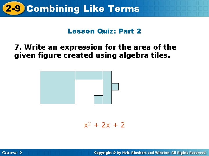 2 -9 Combining Insert Lesson Like. Title Terms Here Lesson Quiz: Part 2 7.