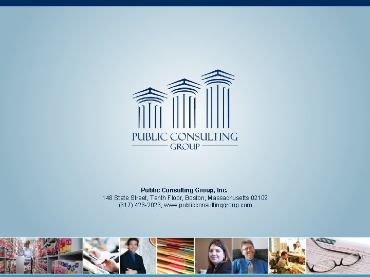 Public Consulting Group, Inc. 148 State Street, Tenth Floor, Boston, Massachusetts 02109 (617) 426