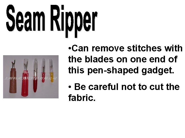  • Can remove stitches with the blades on one end of this pen-shaped