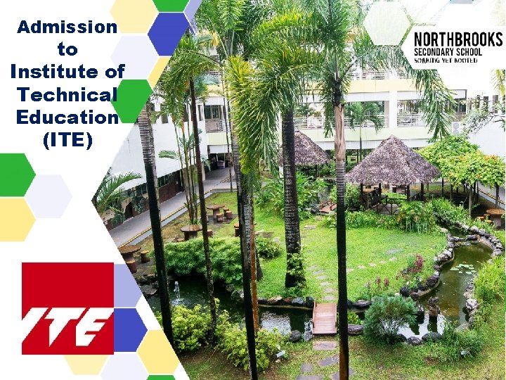 Admission to Institute of Technical Education (ITE) 
