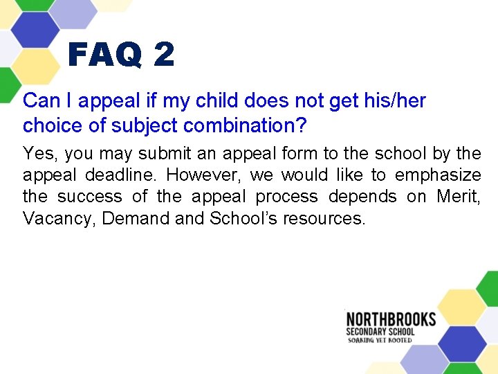 FAQ 2 Can I appeal if my child does not get his/her choice of