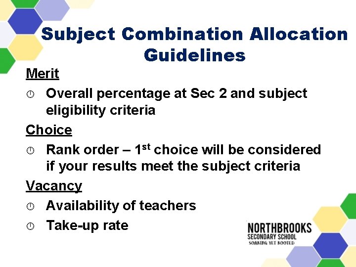 Subject Combination Allocation Guidelines Merit Overall percentage at Sec 2 and subject eligibility criteria