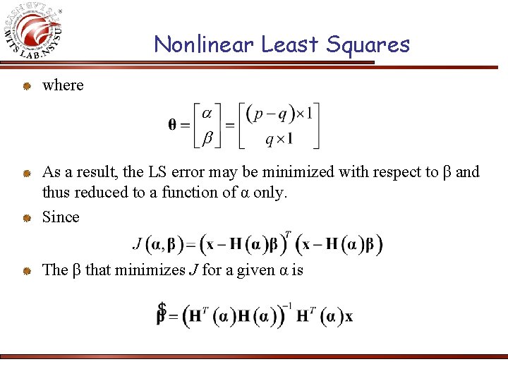 Nonlinear Least Squares where As a result, the LS error may be minimized with