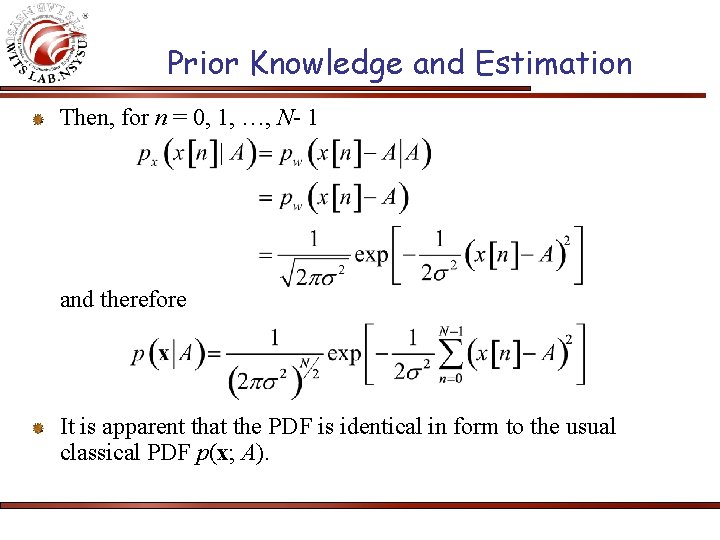 Prior Knowledge and Estimation Then, for n = 0, 1, …, N- 1 and