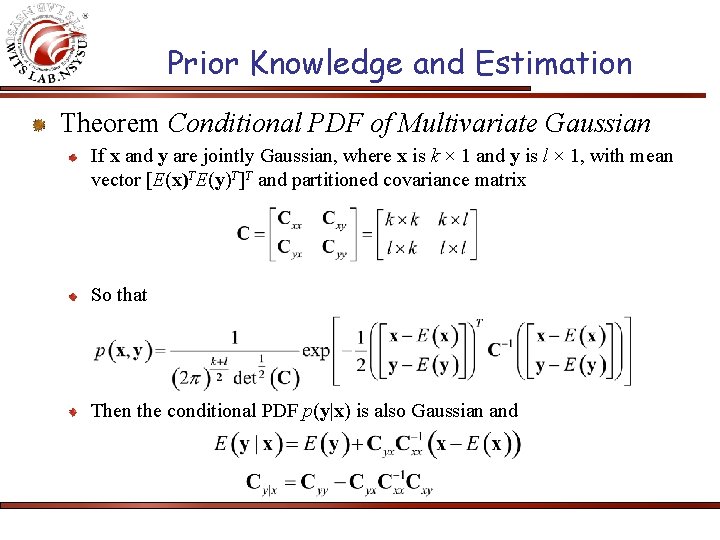 Prior Knowledge and Estimation Theorem Conditional PDF of Multivariate Gaussian If x and y