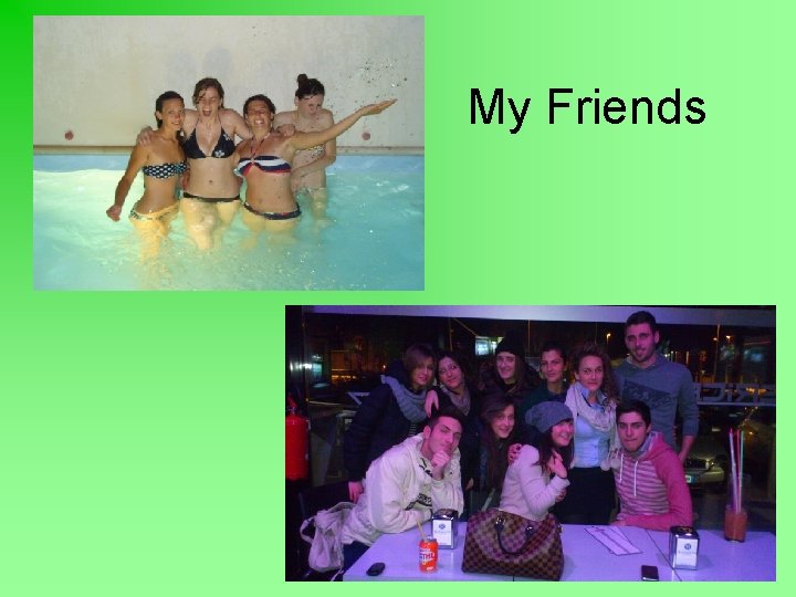 My Friends 