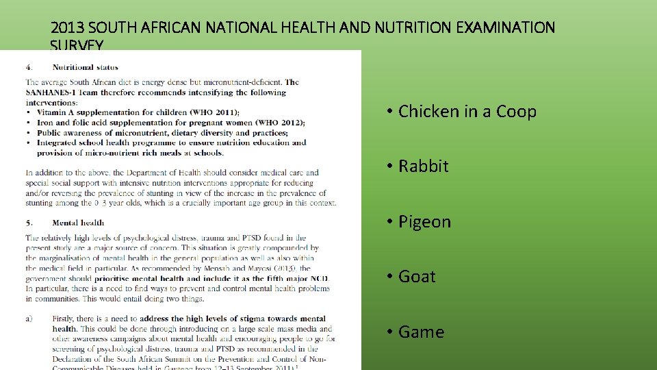 2013 SOUTH AFRICAN NATIONAL HEALTH AND NUTRITION EXAMINATION SURVEY • Chicken in a Coop