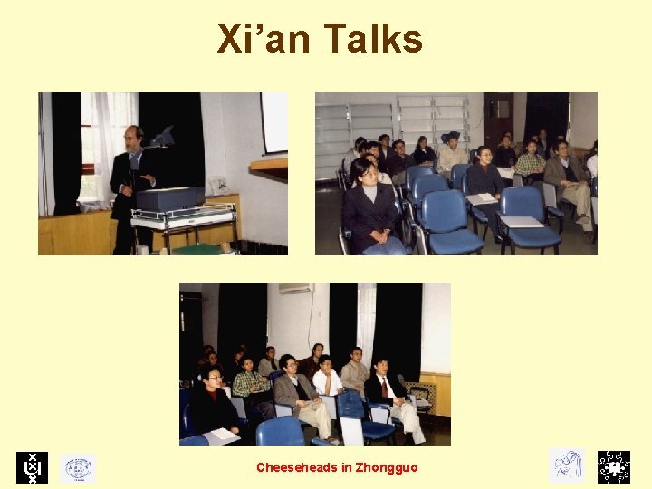Xi’an Talks Cheeseheads in Zhongguo 