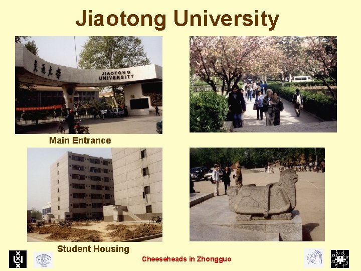 Jiaotong University Main Entrance Student Housing Cheeseheads in Zhongguo 