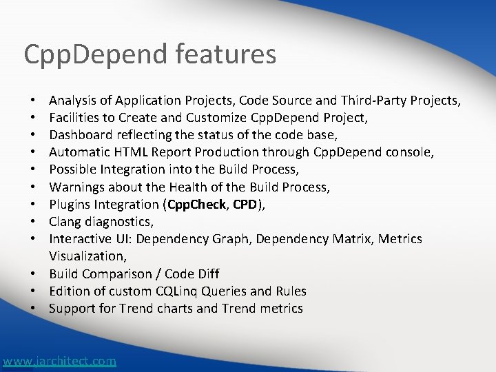 Cpp. Depend features Analysis of Application Projects, Code Source and Third-Party Projects, Facilities to