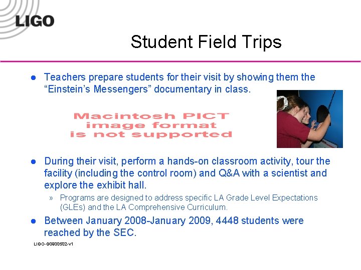 Student Field Trips l Teachers prepare students for their visit by showing them the