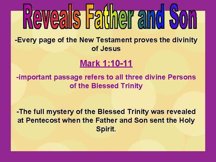 -Every page of the New Testament proves the divinity of Jesus Mark 1: 10