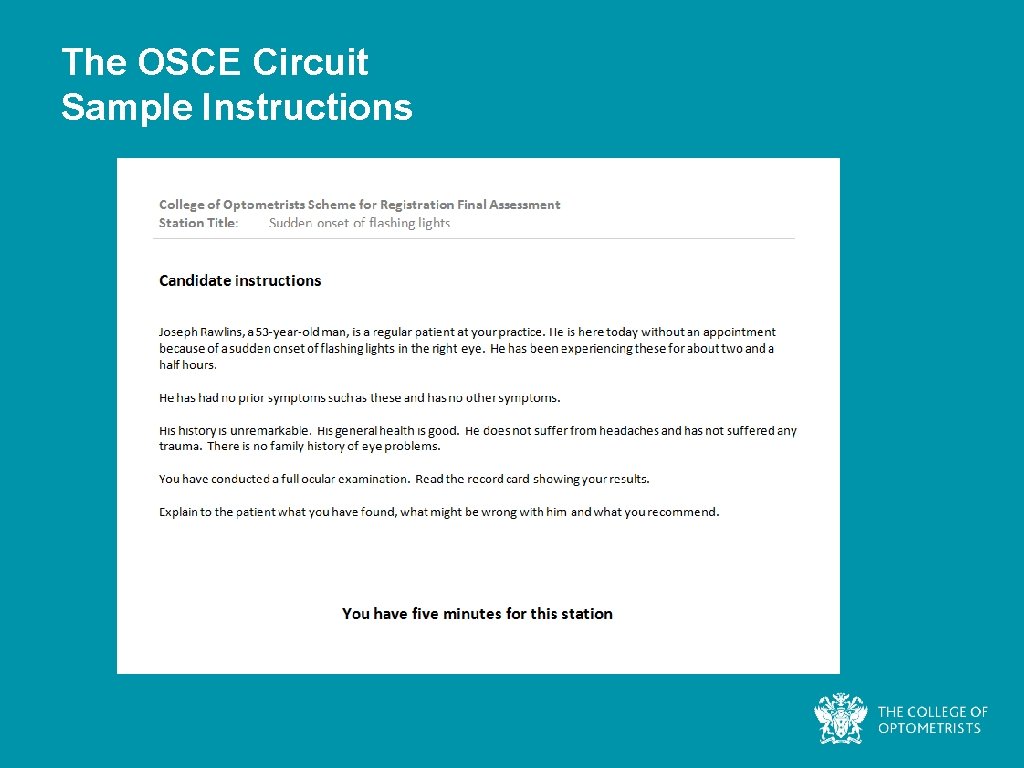 The OSCE Circuit Sample Instructions 