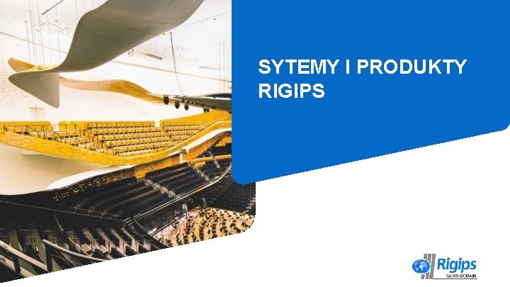 SYTEMY I PRODUKTY RIGIPS 