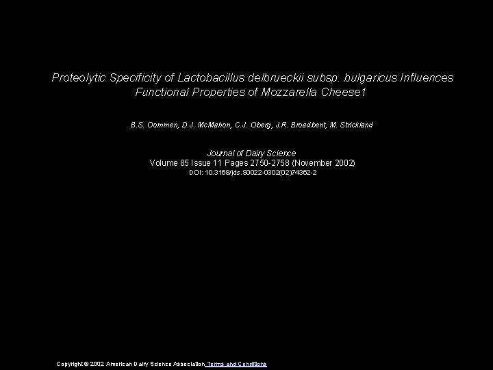 Proteolytic Specificity Of Lactobacillus Delbrueckii Subsp Bulgaricus Influences