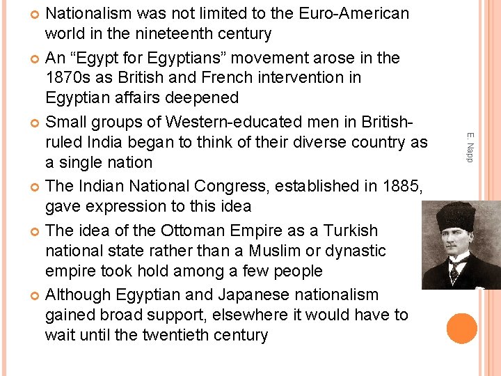 Nationalism was not limited to the Euro-American world in the nineteenth century An “Egypt