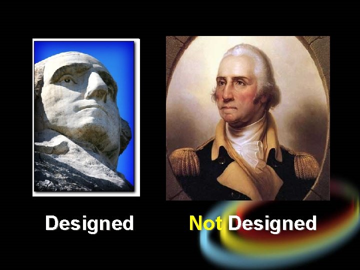 Designed Not Designed 