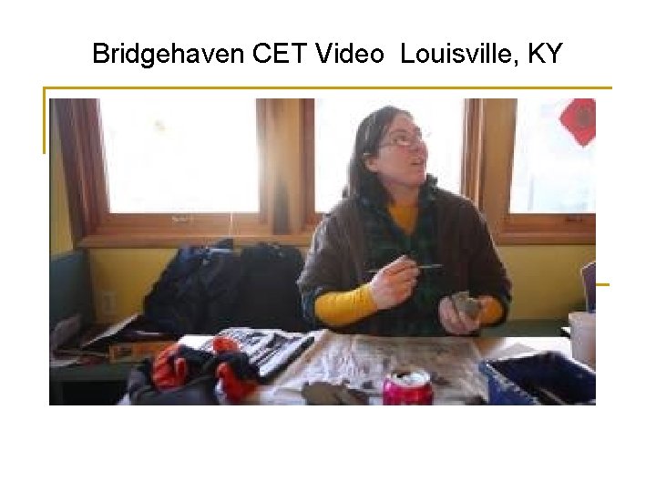 Bridgehaven CET Video Louisville, KY 